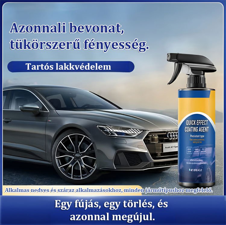 【5% kedvezmény az utolsó napon】 Autó gyors bevonó spray