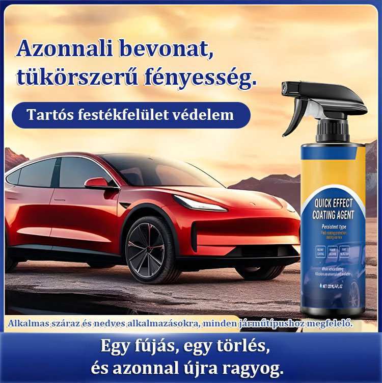 【5% kedvezmény az utolsó napon】 Autó gyors bevonó spray